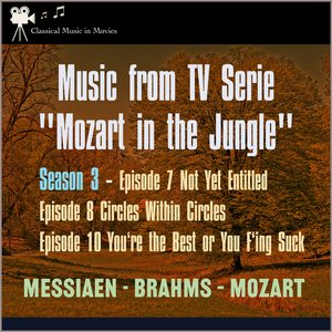 Messiaen: Quartet for the End of Time, III. Abîme Des Oiseaux (From Tv Serie: "Mozart in the Jungel" S3, E7 Not yet Entitled)