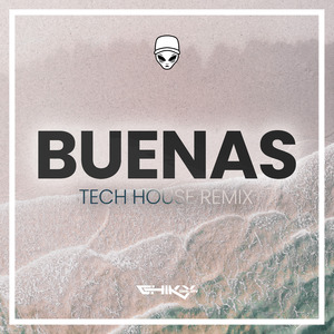 Buenas (Tech House) (Remix)