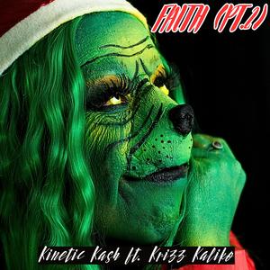 Faith pt. 2 (feat. Krizz Kaliko)