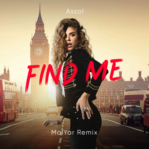 Find Me (MalYar Remix)
