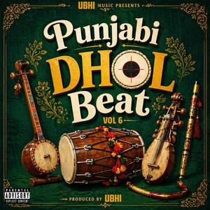 Punjabi Dhol Beat Vol 6