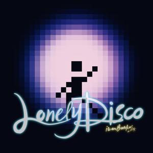 Lonely Disco(寂寞迪斯科)
