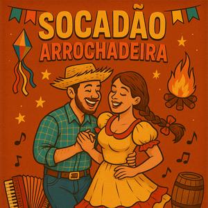 Socadão Arrochadeira