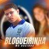 MC DOCINHO - Blogueirinha