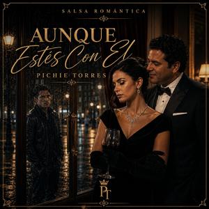 Aunque estes con el
