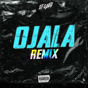 Ojala (Remix)