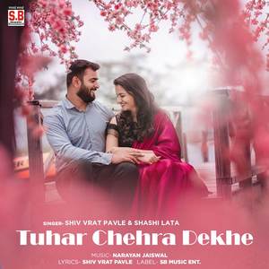 Tuhar Chehra Dekhe