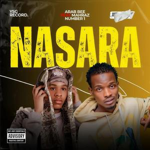 NASARA (feat. ARAB BEE & Mahraz Number 1)