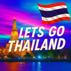 สู้ๆ ไทยแลนด์! (Let´s Go Thailand)