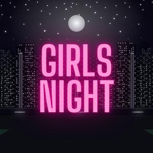 Girls Night