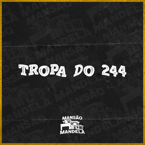 Tropa do 244