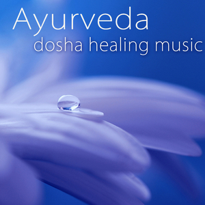 Ayurvedic (Healing Sounds)