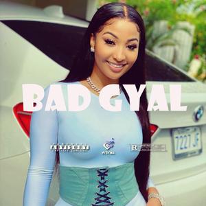 Bad Gyal
