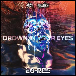 Drown In Your Eyes