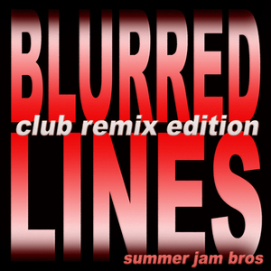 Blurred Lines (Starborn Wake Me Up Edit)