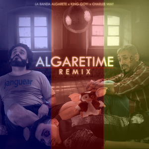 Algaretime (Remix)