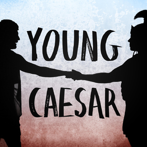 Young Caesar, Act I, Scene 3: "Introduction"