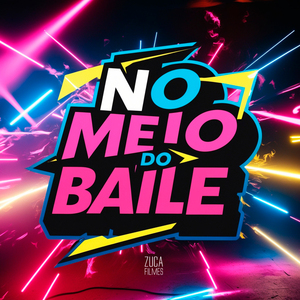 No Meio do Baile