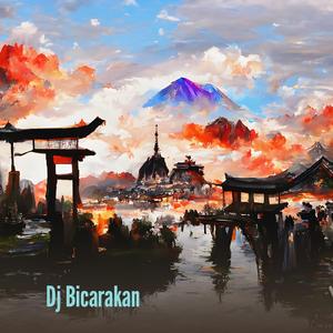 Dj Bicarakan
