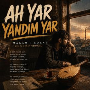 Ah Yar Yandım Yar