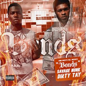 Bonds (feat. Dirty Tay)