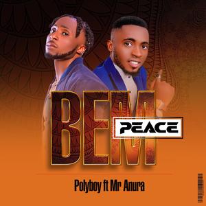Bem (peace) (feat. Mr Anura)