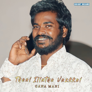 Thaai Illatha Vazkkai