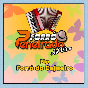 Forrobodó - FORRÓ PENEIRADO