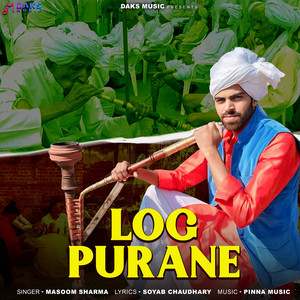 Log Purane
