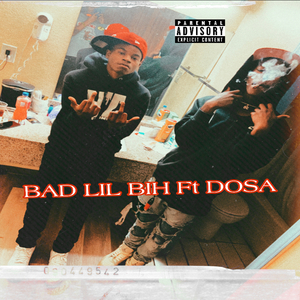 BAD LIL BIH