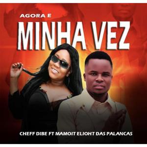 Agora É Minha Vez (feat. Mamoite Eliot)