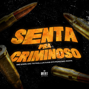 Senta pra Criminoso
