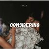 Rella - Considering