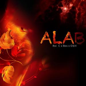 ALAB (feat. Roi C., Bes & O$H)
