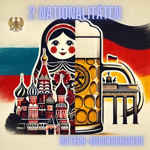 2 Национальности (2 Nationalitäten)