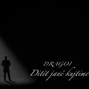 Dragoi (Ditët janë kujtime)
