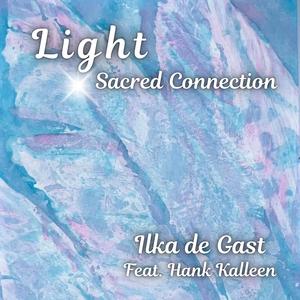 Light, Sacred Connection (feat. Hank Kalleen)