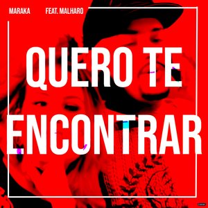Quero Te Encontrar (feat. Malharo)