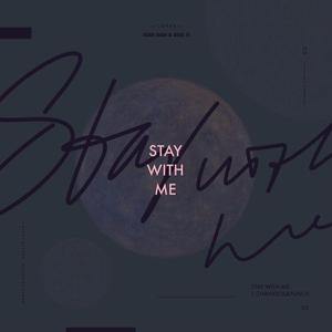 Stay With Me（翻自 朴灿烈/Punch）