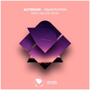 Gravitation (Rene Ablaze Extended Remix)