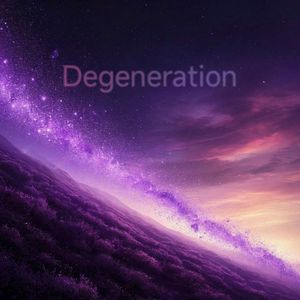 Degeneration