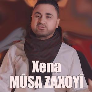 Mûsa Zaxoyî - Xena