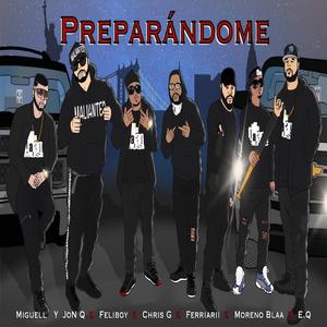 PreParandome (feat. Feliboy, Chriis Gee, Ferriarii, MorenoBlaa & E.Q)