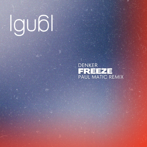 Freeze (Paul Matic Remix)