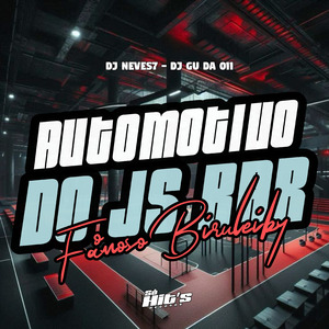 Automotivo do Js Bar o Famoso Biruleiby