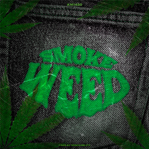 Smoke Weed