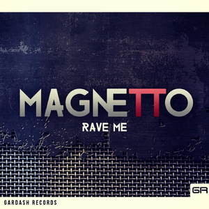 Magnetto (Original Mix)