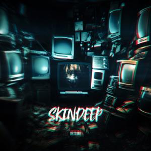 SKINDEEP