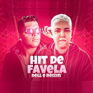 Hit de Favela (feat. MC Reizin)