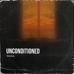 Unconditioned